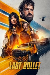 Last Bullet Full Movie Download Free 2025 Dual Audio HD