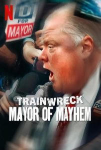 Trainwreck: Mayor of Mayhem Full Movie Download Free 2025 Dual Audio HD