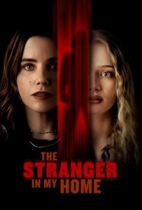The Stranger in My Home Full Movie Download Free 2025 Dual Audio HD
