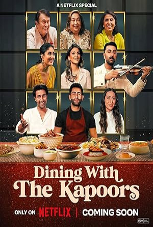 Dining with the Kapoors Full Movie Download Free 2025– Hindi Dubbed HD